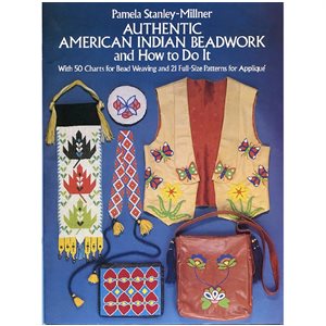 Authentic American Indian Beadwork and How To Do It