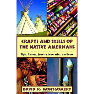 Crafts And Skills Of The Native Americans